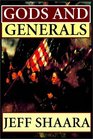 Gods And Generals A Novel Of The Civil War