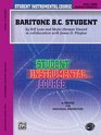 Student Instrumental Course Baritone  Student Level III