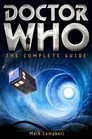 Doctor Who The Complete Guide