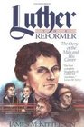 Luther the reformer The story of the man and his career