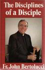 The Disciplines of a Disciple