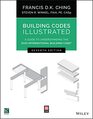Building Codes Illustrated A Guide to Understanding the 2021 International Building Code