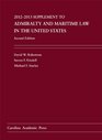 Admiralty and Maritime Law in the United States Second Edition 20122013 Supplement