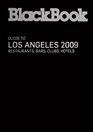 BlackBook Guide to Los Angeles 2009