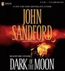 Dark of the Moon (Virgil Flowers, Bk 1) (Audio CD) (Unabridged)