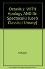 Apology De Spectaculis Minucius Felix Octavius