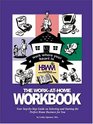 The WorkatHome Workbook Your StepbyStep Guide on Selecting and Starting the Perfect Home Business for You
