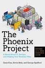 The Phoenix Project A Novel about IT DevOps and Helping Your Business Win
