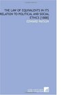 The Law of Equivalents in Its Relation to Political and Social Ethics