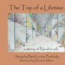 The Trip of a Lifetime a story of Noah's ark