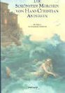 Die schnsten Mrchen von Hans Christian Andersen Einzelne Mrchen