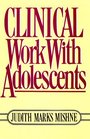 Clinical Work With Adolescents