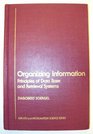 Organizing Information Principles of Data Base and Retrieval Systems