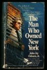 The Man Who Owned New York