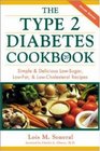 The Type 2 Diabetes Cookbook  Simple  Delicious LowSugar LowFat  LowCholesterol Recipes