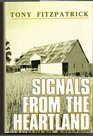 Signals from the Heartland