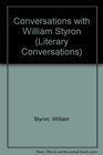 Conversations With William Styron