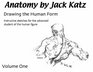 Anatomy by Jack Katz Drawing the Human Form