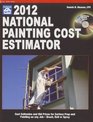 2012 National Painting Cost Estimator