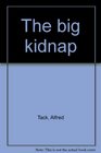 The big kidnap