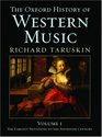 The Oxford History of Western Music Vol I The Earliest Notations to the Sixteenth Century