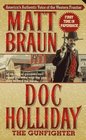 Doc Holliday (Gunfighter Chronicles, Bk 2)