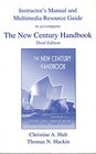 Instructor's ManualMultimedia Guideto accompany The New Century Handbook