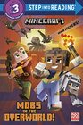Mobs in the Overworld! (Minecraft) (Step into Reading)