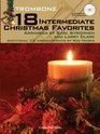 18 Intermediate Christmas Favorites with Data/Accompaniment CD Trombone