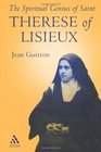 Spiritual Genius of St Therese of Lisieux