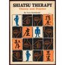 Shiatsu Therapy Its Theory and Practice