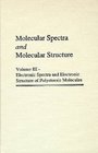 Molecular Spectra and Molecular Structure Electronic Spectra and Electronic Structure of Polyatomic Molecules