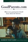 GoodparentsCom What Every Good Parent Should Know About the Internet