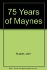 75 Years of Maynes