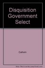 Disquisition on Government and Selections from the Discourse