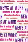 News at Work Imitation in an Age of Information Abundance