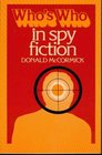 Whos Who In Spy Fiction