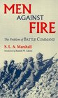 Men Against Fire The Problem of Battle Command