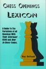 Chess openings lexicon A guide to the variations of all openings with their Informant  and New In Chess codes