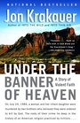 Under the Banner of Heaven  A Story of Violent Faith