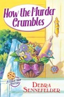 How the Murder Crumbles (Cookie Shop, Bk 1)