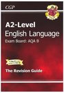 A2Level English AQA B Revision Guide