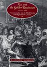 Sex and the Gender Revolution Volume 1  Heterosexuality and the Third Gender in Enlightenment London