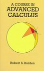 A Course in Advanced Calculus