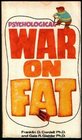 Psychological War on Fat
