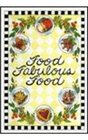 Food Fabulous Food