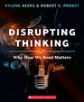 Disrupting Thinking Why How We Read Matters