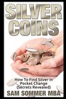 Silver Coins How To Find Silver In Pocket Change
