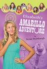 Elizabeth's Amarillo Adventure (Camp Club Girls, Bk 7)