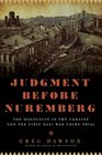 Judgment Before Nuremberg The Holocaust in the Ukraine and the First Nazi War Crimes Trial